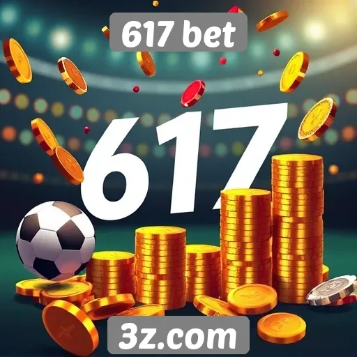 Estratégias para maximizar ganhos na 617 bet