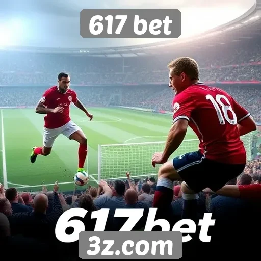 Mercado de apostas esportivas no 617 bet